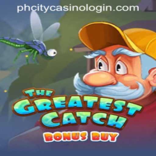 Dive Deep into 'TheGreatestCatchBonusBuy' at PHCITY CASINO LOGIN